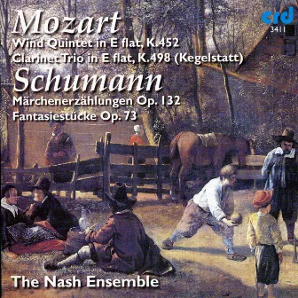 Mozart: Quintet in E-Flat & Trio in E-Flat - Schumann: Märchenerzählungen & Fantasiestücke by Nash Ensemble