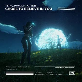 Chose To Believe In You by PRYVT RYN