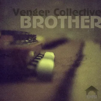 Brother by Venger Collective