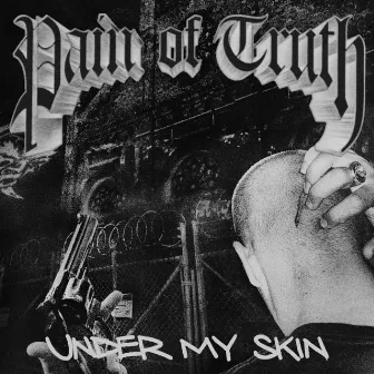 Under My Skin by Pain of Truth