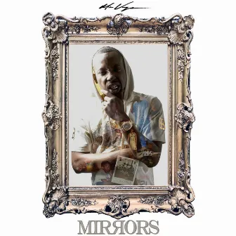 Mirrors by Mic Vanngo