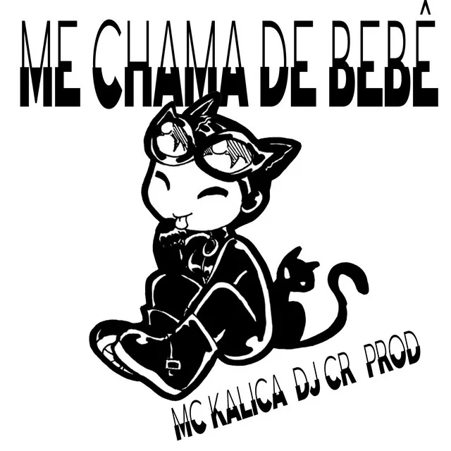 Me Chama de Bebê