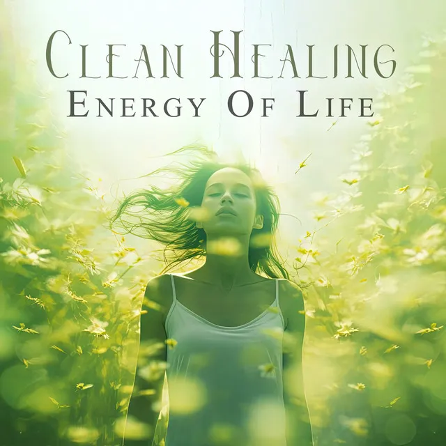 Clean Healing Energy Of Life