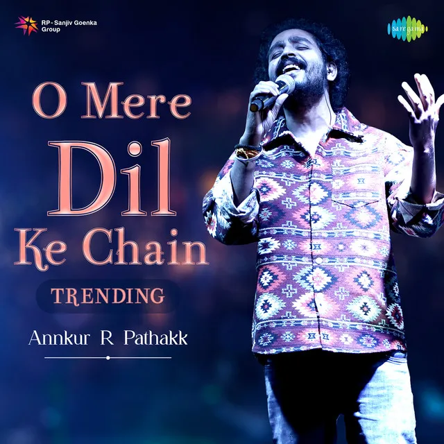 O Mere Dil Ke Chain (Trending)