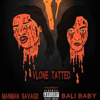 Vlone Tatted by Bali Baby