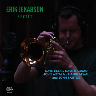 Erik Jekabson Sextet by Erik Jekabson