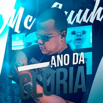 Ano da Glória by MC GUUH