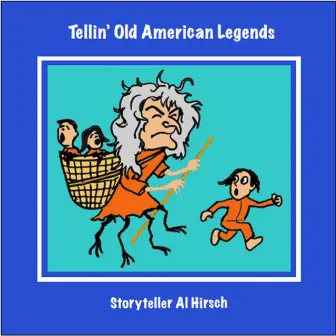 Tellin' Old American Tales by Al Hirsch