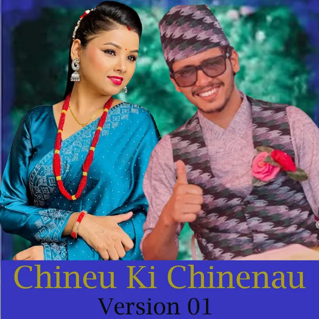 Chineu Ki Chinenau - Version 01