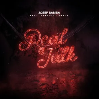 Real Talk by Josef Bamba