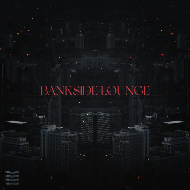 Bankside Lounge