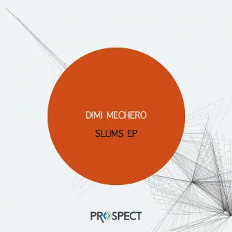 Slums EP by Dimi Mechero