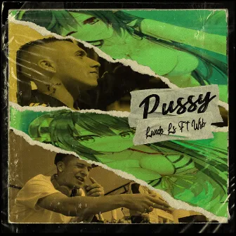 Pussy by Lando Ls