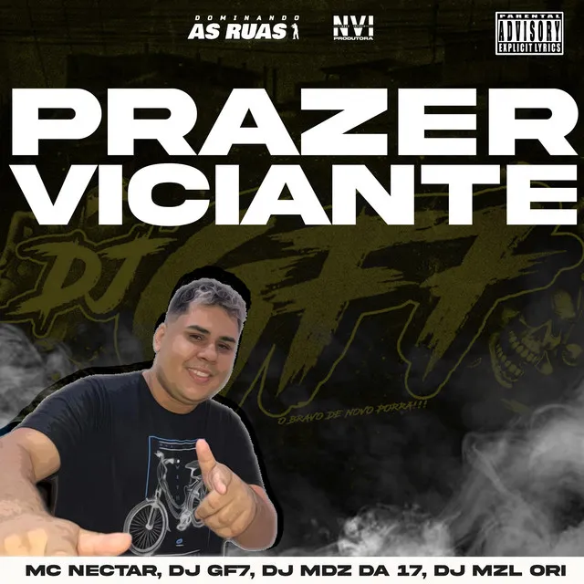 Prazer Viciante (feat. DJ MDZ DA DZ7 & DJ Mzl Ori)