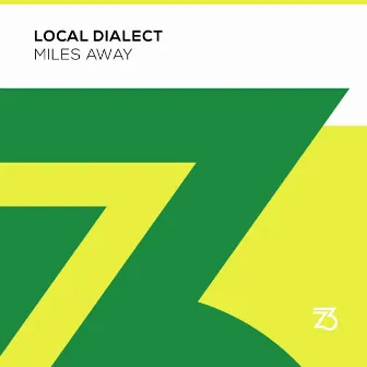 Miles Away by Local Dialect