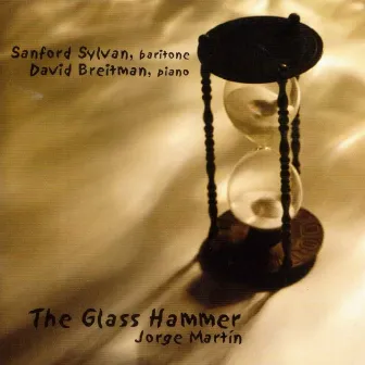 The Glass Hammer by Sanford Sylvan