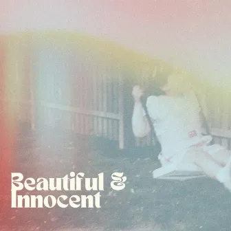 Beautiful and Innocent by Eleven Arrows