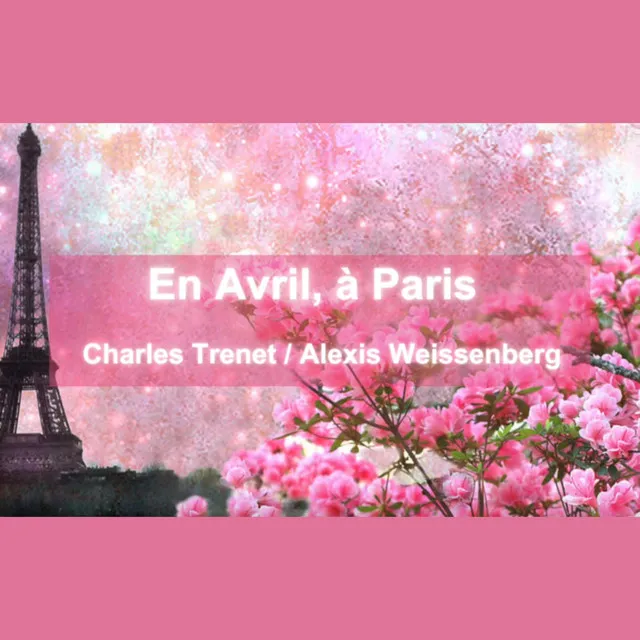 En avril a Paris (Trenet/Weissenberg)