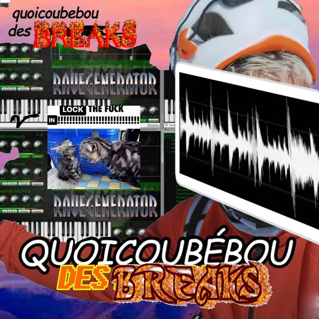 Quoicoubébou des Breaks