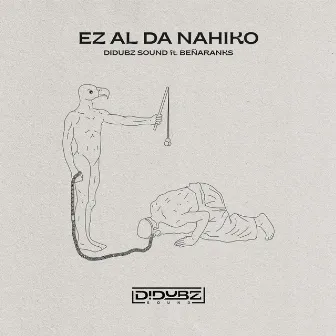 Ez Al Da Nahiko by Didubz Sound