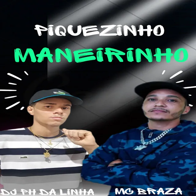 Piquezinho Maneirinho