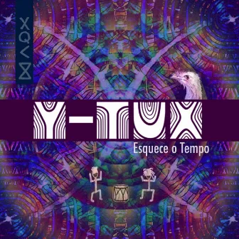 Esquece o Tempo by Y-Tux