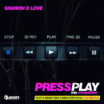 Press Play by Sharon O'Love