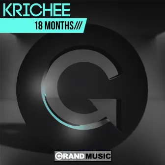 18 Months by Krichee