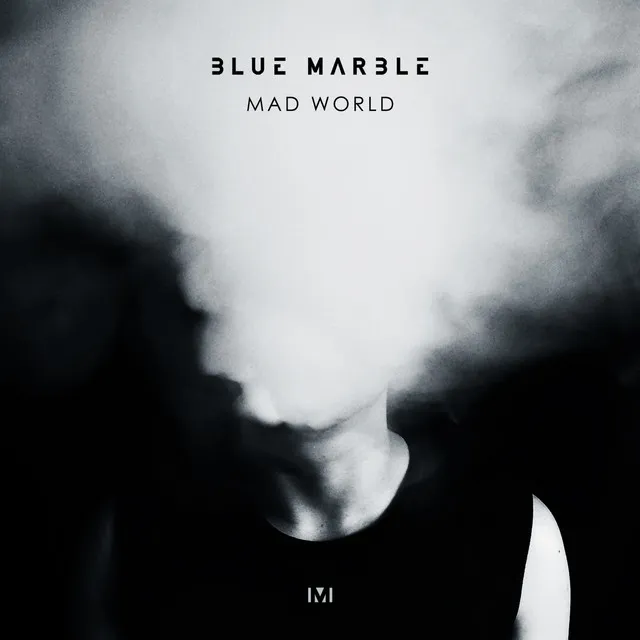 Mad World - Blue Marble Instrumental