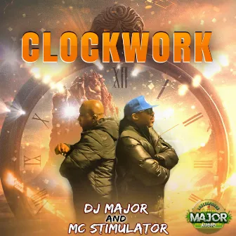 Clock work by DJ Major