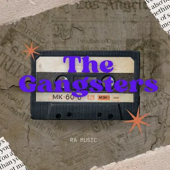 The Gangsters by Ra Music