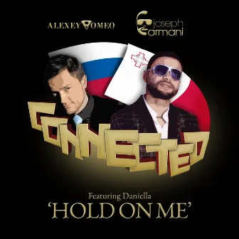 Hold On Me by Connected feat Daniella