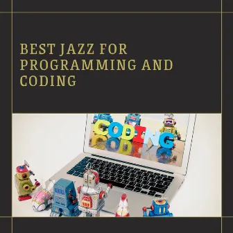 Best Jazz for Programming and Coding by Soft Jazz Playlist