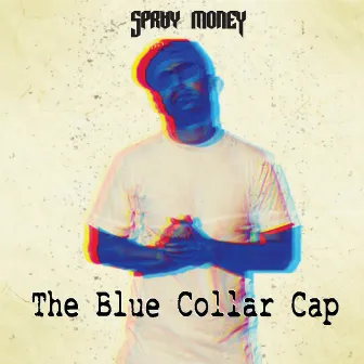 The Blue Collar Cap by Spray Money