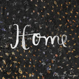 Home by Chelsea Taylor