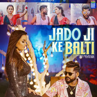 Jado Ji Ke Balti by Neha Raaj