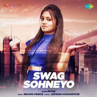 Swag Sohneyo by Richa