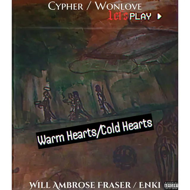 Warm Hearts / Cold Hearts