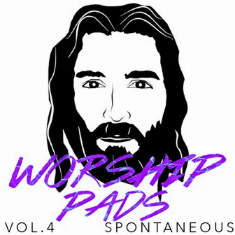 Spontaneous, Vol. 4 by Worship Pads