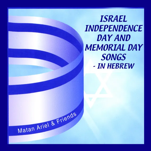 Israel Independence Day & Memorial Day Songs