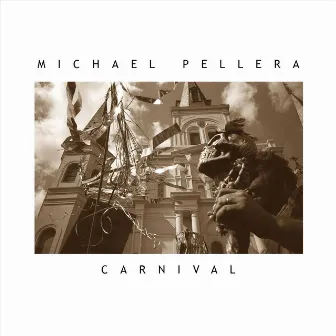 Carnival by Michael Pellera