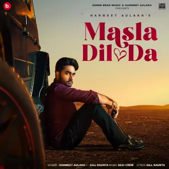 Masla Dil Da by Harmeet Aulakh