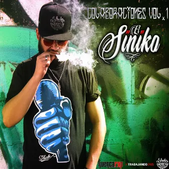 Colaboraciones, Vol. 1 by El Siniko