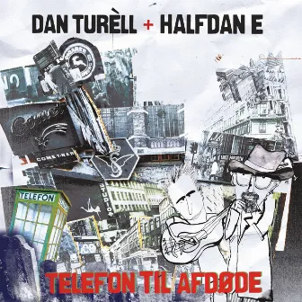 Telefon til afdøde by Dan Turèll & Halfdan E