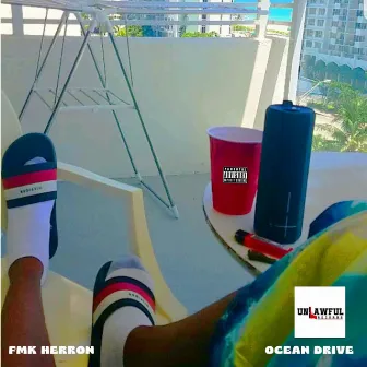 The Ocean Drive Ep by fmk Herron