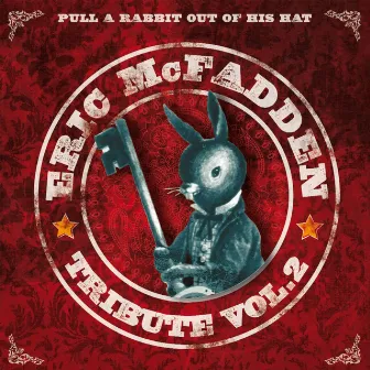 Pull a Rabbit Out of His Hat Tribute, Vol. 2 by Eric McFadden