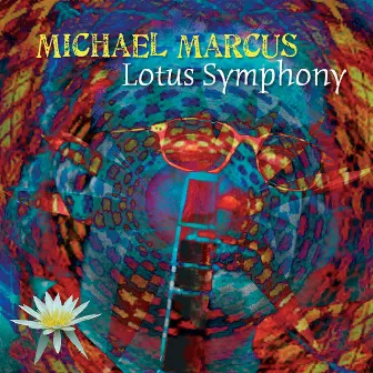 Lotus Symphony by Michael Marcus