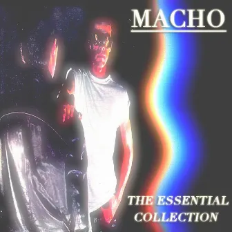 The Essential Collection by Macho