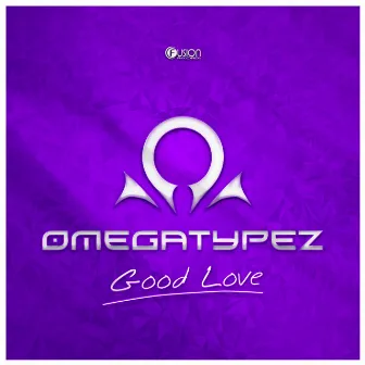 Good Love by Omegatypez