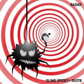 Radar by Slime Spidey